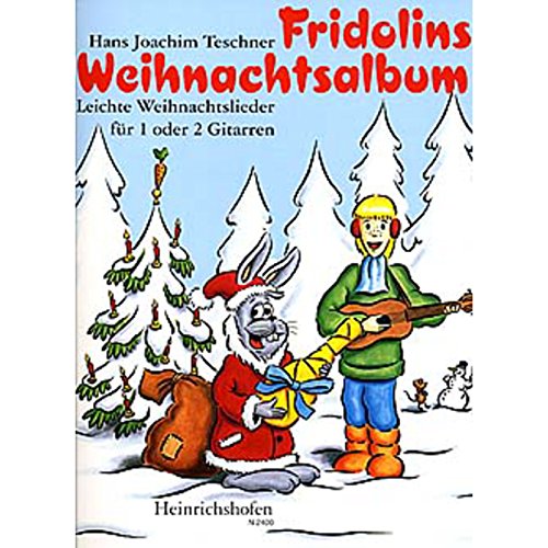 Fridolin / Fridolins Weihnachtsalbum: Leichte Weihnachtslieder für 1 oder 2 Gitarren oder Melodieinstrument und Gitarre (Fridolin: Eine Schule für junge Gitarristen) von sonstige Bücher & Noten
